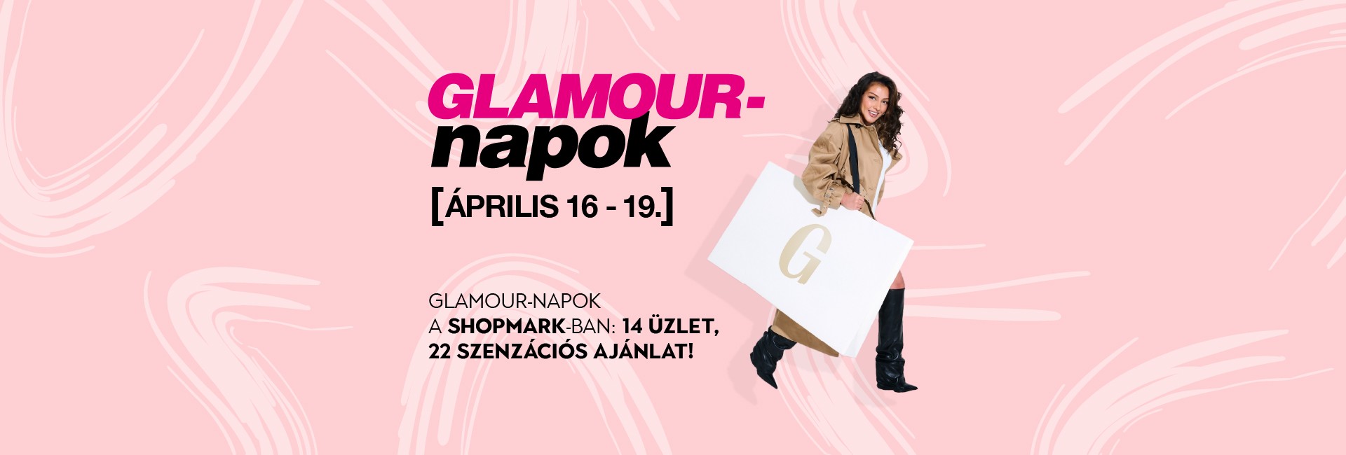 GLAMOUR-NAPOK A SHOPMARK-BAN: 14 ÜZLET, 22 SZENZÁCIÓS AJÁNLAT! thumbnail
